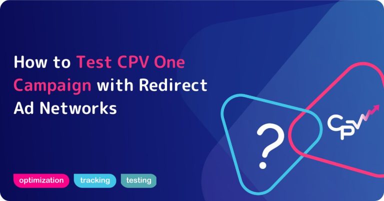 Testing CPV One Campaigns